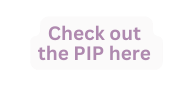 Check out the PIP here